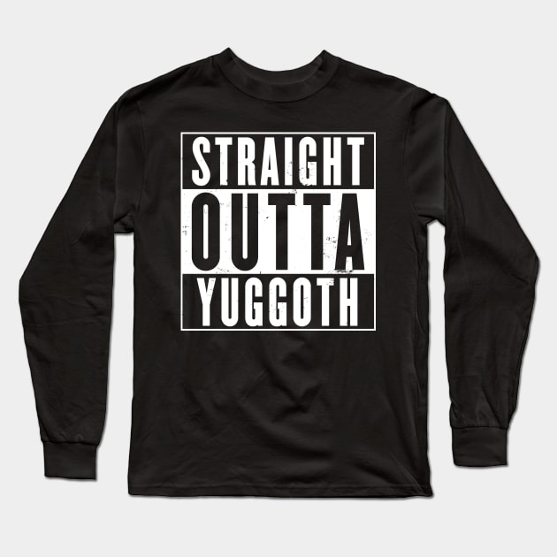 Straight Outta Yuggoth Long Sleeve T-Shirt by DevilOlive